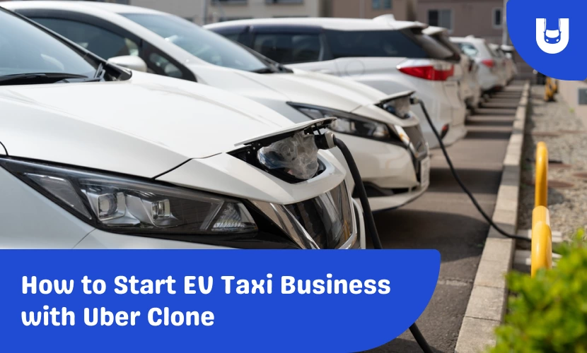 EV Taxi Booking Business with uber clone